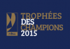 Trophées des Champions et révélation du Marin de l’Année 2015