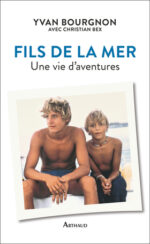Fils de la mer d'Yvan Bourgnon