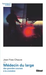 Médecin du large par Jean Yves Chauve
